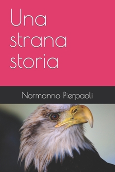 Paperback Una strana storia [Italian] Book