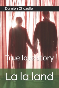 Paperback La la land: True love story Book