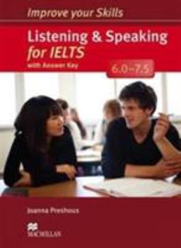 Paperback Improve Your Skills: Listening & Speaking for IELTS 6.0-7.5 Student's Book with Key Pack Book