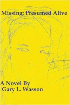 Paperback Missing; Presumed Alive Book