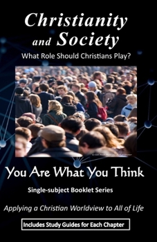 Paperback Christianity and Society: What Role Should Christians Play? Book
