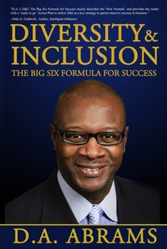 Paperback Diversity & Inclusion: The Big Six Formula for Success Book
