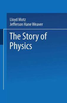 Hardcover The Story of Physics Book