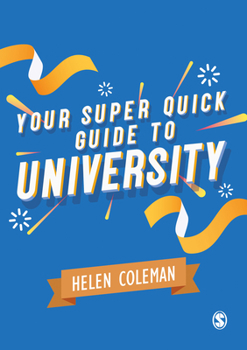 Paperback Your Super Quick Guide to University Book