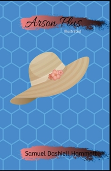 Paperback Arson Plus Illustrated Book