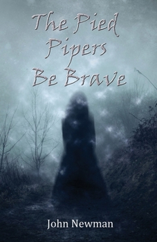 Paperback The Pied Pipers Be Brave Book