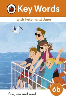 Hardcover Key Words with Peter and Jane Level 6b - Sun, Sea and Sand Book