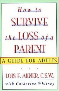 Paperback How to Survive the Loss of a Parent Book