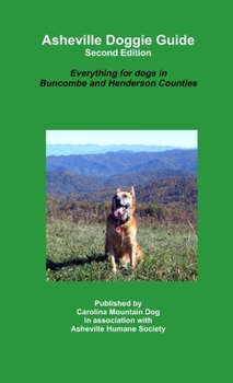 Paperback Asheville Doggie Guide - Second Edition Book