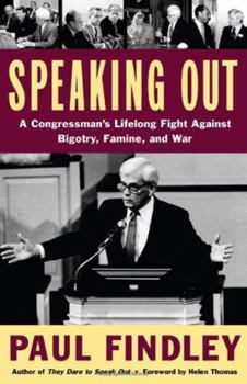 Hardcover Speaking Out: A Congressman's Lifelong Fight Against Bigotry, Famine, and War Book