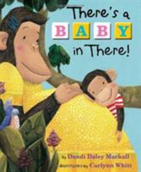 Hardcover There's a Baby in There! Book