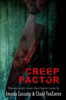 Paperback Creep Factor: Thirteen Deeply Creepy Short Horror Stories Book