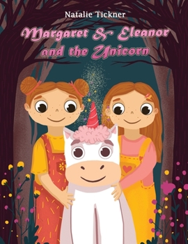 Paperback Margaret & Eleanor and the Unicorn Book