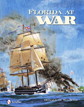 Hardcover Florida at War: Forts and Battles Book