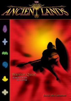Warrior Quest - Book #1 of the Ancient Lands