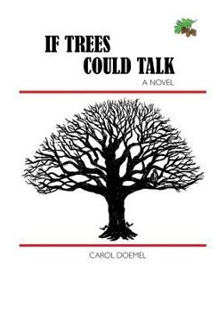 Paperback If Trees Could Talk Book