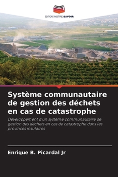 Système communautaire de gestion des déchets en cas de catastrophe