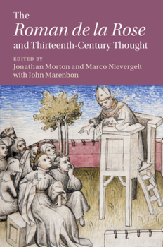 Hardcover The 'Roman de la Rose' and Thirteenth-Century Thought Book