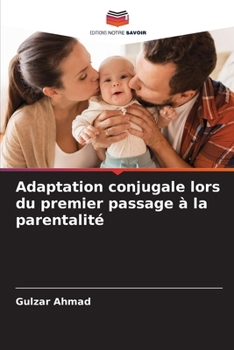 Paperback Adaptation conjugale lors du premier passage à la parentalité [French] Book