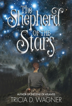 The Shepherd of the Stars (Spanish Edition)