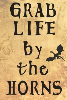 Paperback Grab Life by the Horns Book