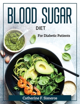 Paperback Blood Sugar Diet: For Diabetic Patients Book