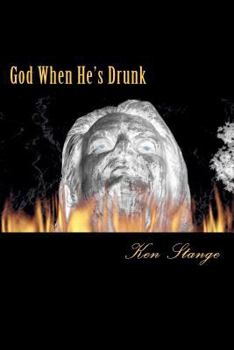 Paperback God When He's Drunk Book
