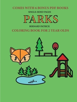 Paperback Coloring Book for 2 Year Olds (Parks) Book