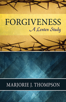 Paperback Forgiveness: A Lenten Study Book