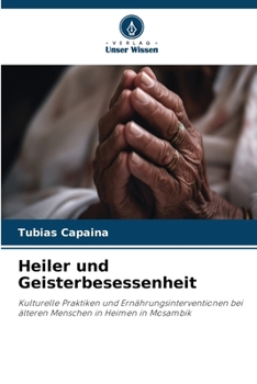 Heiler und Geisterbesessenheit (German Edition)