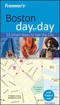 Paperback Frommer's Boston Day by Day [With Map] Book