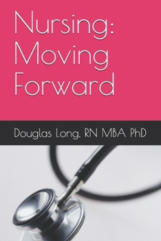 Paperback Nursing: Moving Forward Book