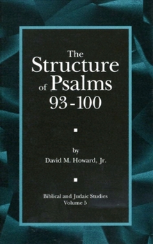 Hardcover The Structure of Psalms 93 - 100 Book