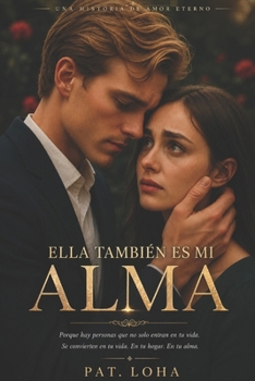 Paperback Ella también es mi Alma [Spanish] Book