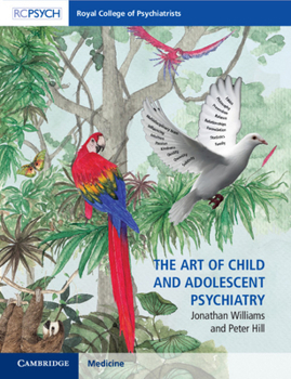Paperback The Art of Child and Adolescent Psychiatry Book
