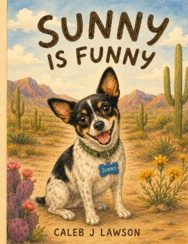 Sunny is Funny: A Heartwarming Story About Finding a Forever Family (Sunny's Adventures)