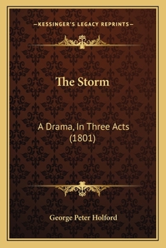 Paperback The Storm: A Drama, In Three Acts (1801) Book