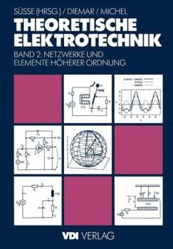 Paperback Theoretische Elektrotechnik: Netzwerke Und Elemente Höherer Ordnung [German] Book