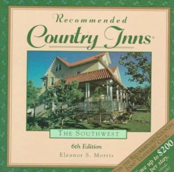 Guide to the Recommended Country Inns of Arizona, New Mexico, and Texas - Book  of the Recommended Country Inns