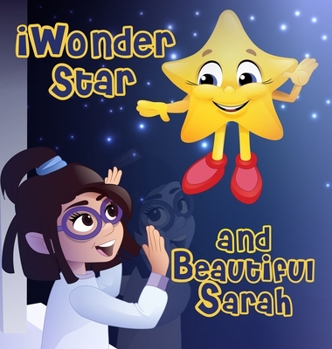 Hardcover iWonder Star and Beautiful Sarah Book