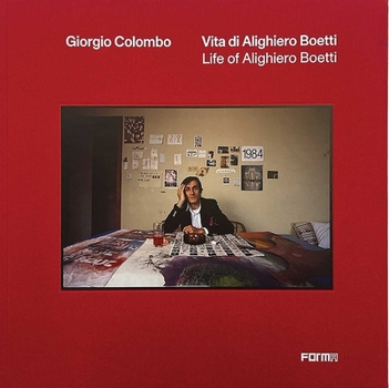 Hardcover Life of Alighiero Boetti / Vita Di Alighiero Boetti Book