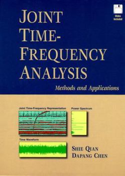 Hardcover Joint Time-Frequency Analysis: Method and Application (Bk/Disk) Book