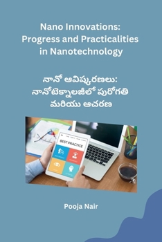 Paperback Nano Innovations: Progress and Practicalities in Nanotechnology [Telugu] Book