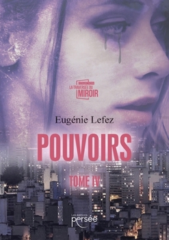 Paperback Pouvoirs Tome IV [French] Book