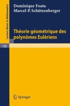 Paperback Theorie Geometrique Des Polynomes Euleriens [French] Book