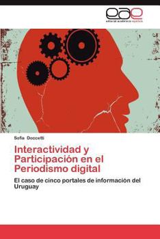 Paperback Interactividad y Participacion En El Periodismo Digital [Spanish] Book