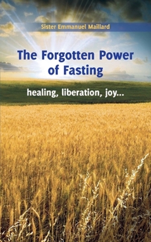 Paperback The Forgotten Power of Fasting Book