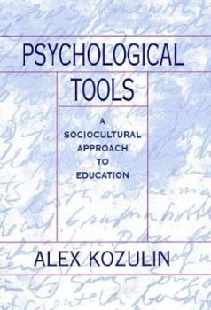 Hardcover Psychological Tools: A Sociocultural Approach to Education Book