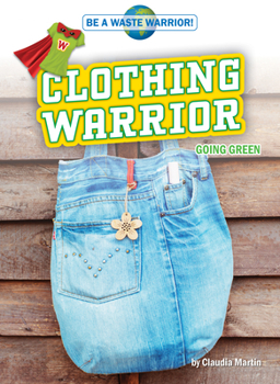 Paperback Clothing Warrior: Going Green Book