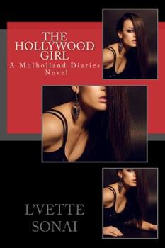 The Hollywood Girl - Book #2 of the Mulholland Diaries